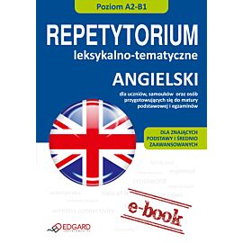 Angielski - Repetytorium leksykalno-tematyczne A2-B1 (e-book)