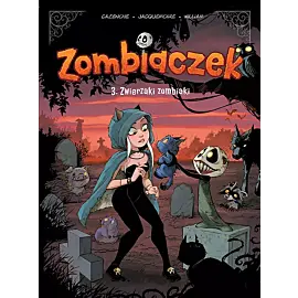 Zombiaczek - 03 - Zwierzaki zombiaki
