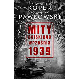 Mity polskiego września 1939