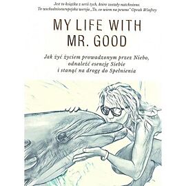 Moje życie z Mr Good