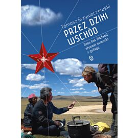 Przez dziki Wschód
