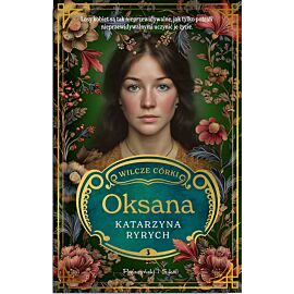Oksana. Wilcze córki. Tom 3