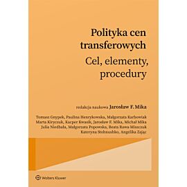 Polityka cen transferowych. Cel, elementy, procedury