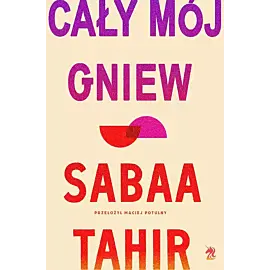 Cały mój gniew