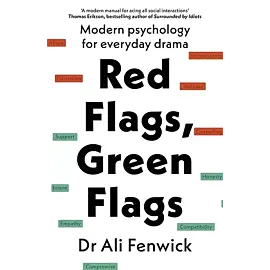 Red Flags, Green Flags