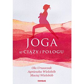 Joga w ciąży i połogu (e-book)