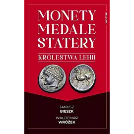 Monety, medale i statery królestwa Lehii