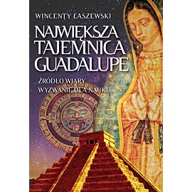 Największa tajemnica Guadalupe (e-book)