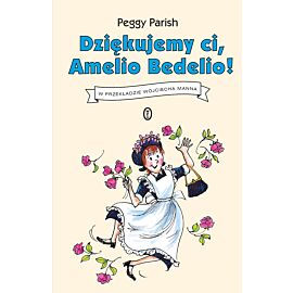 Dziękujemy ci, Amelio Bedelio!