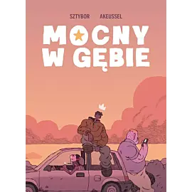Mocny w gębie