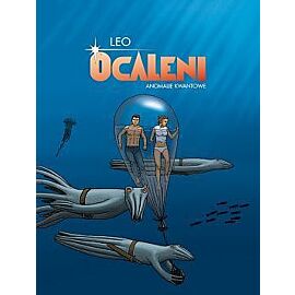 Ocaleni. Anomalie kwantowe