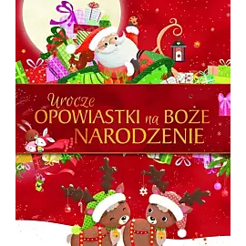 Urocze opowiastki na Boże Narodzenie