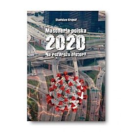 Masoneria polska 2020 Na rozdrożu historii