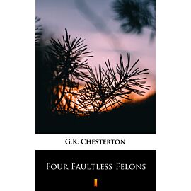Four Faultless Felons (e-book)