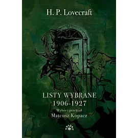 Lovecraft Listy wybrane 1906-1927