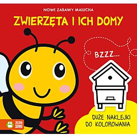 Nowe zabawy malucha. Zwierzęta i ich domy