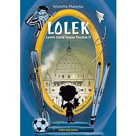 Lolek zanim został Janem Pawłem II