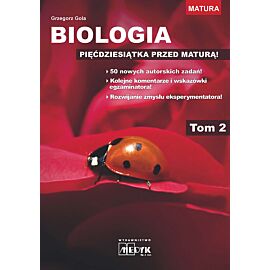 Biologia pięćdziesiątka przed maturą tom 2