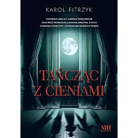 Tańcząc z cieniami