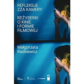 Refleksje zza kamery