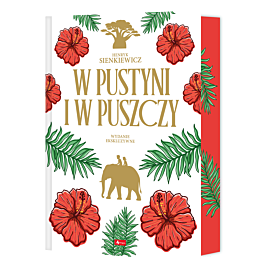 W pustyni i puszczy- wydanie ekskluzywne (kolorowe brzegi)