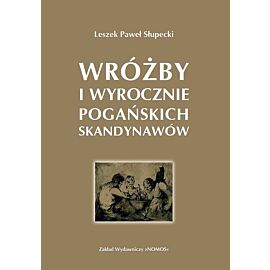 Wróżby i wyrocznie pogańskich Wikingów