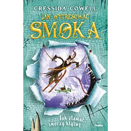 Jak wytresować smoka 4. Jak złamać smoczą klątwę