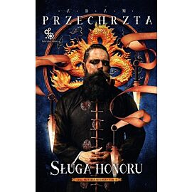 Sługa honoru. Cykl Materia Secunda. Tom 2
