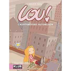 Lou! - 3 - Cmentarzysko autobusów