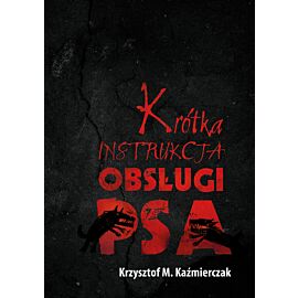 Krótka instrukcja obsługi psa (e-book)