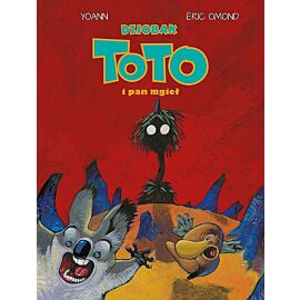 Dziobak Toto - 02 - Dziobak Toto i pan mgieł