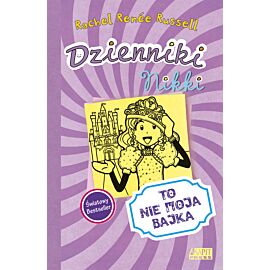 Dzienniki Nikki 8, To nie moja bajka
