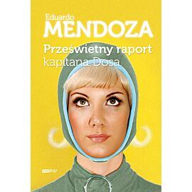 Prześwietny raport kapitana Dosa
