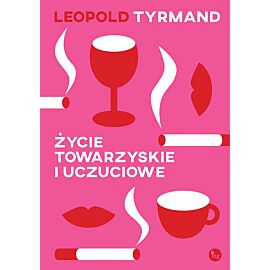 Życie towarzyskie i uczuciowe