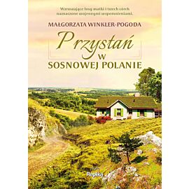 Przystań w Sosnowej Polanie