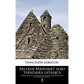 Arlekin Mahomet albo taradajka latająca (e-book)