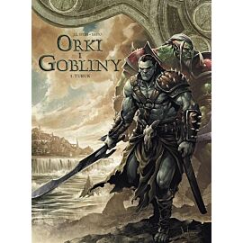 Świat Akwilonu. Orki i gobliny - 01 - Turuk