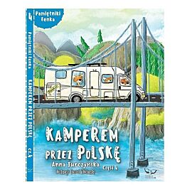 Kamperem przez Polskę. Część 4