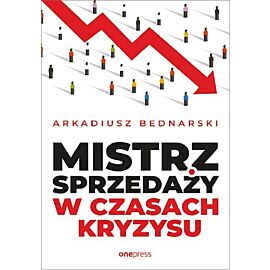 Mistrz sprzedaży w czasach kryzysu