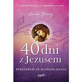 40 dni z Jezusem wyd.II