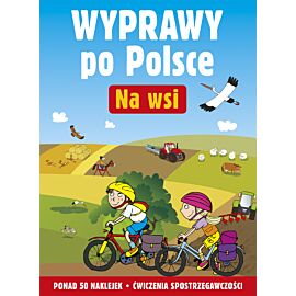 Na wsi. Wyprawy po Polsce