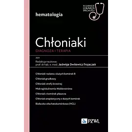 Chłoniaki. Diagnoza i terapia.