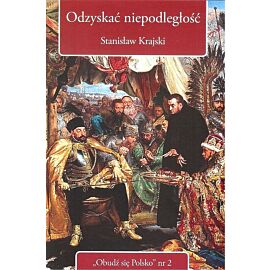 Odzyskać niepodległość