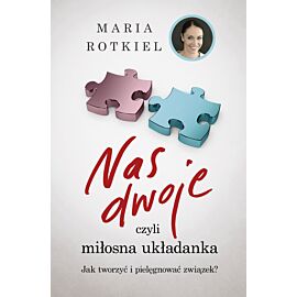Nas dwoje, czyli miłosna układanka