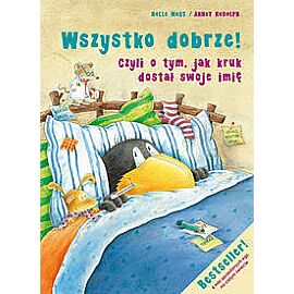 Wszystko dobrze! Czyli o tym, jak kruk dostał swoje imię
