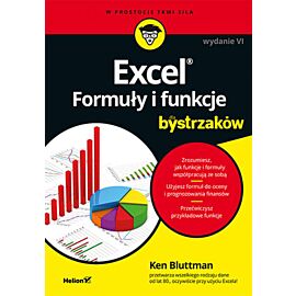 Excel. Formuły i funkcje dla bystrzaków. Wydanie VI (e-book)