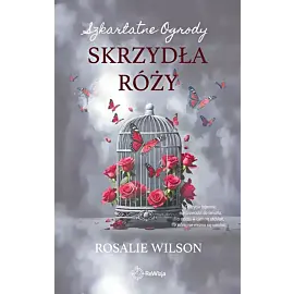 Skrzydła róży