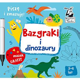Bazgraki i dinozaury. Kapitan Nauka