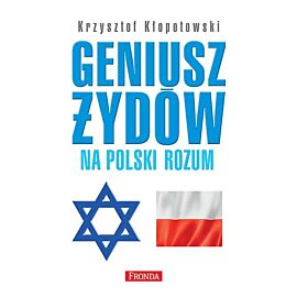 Geniusz żydów na polski rozum