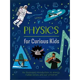Physics for Curious Kids